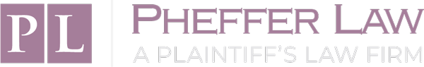 Pheffer Law | A Plaintiff's Law Firm