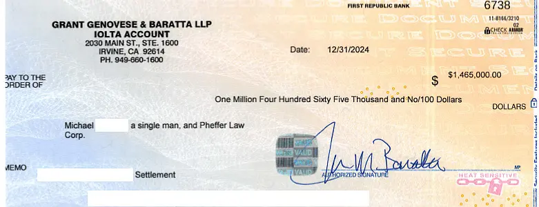 Client Settlement Check for $1,465,000.00